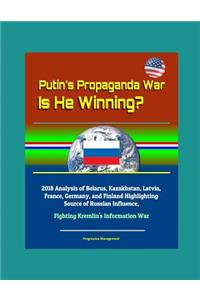 Putin's Propaganda War