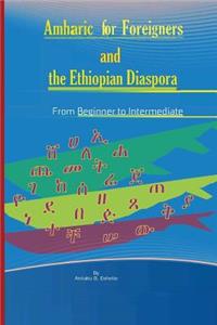 Amharic For Foreigners and the Ethiopian Diaspora
