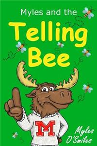 Myles and the Telling Bee