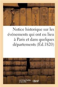 Notice Historique Sur Les Événements Qui Ont EU Lieu À Paris Et Dans Quelques Départements