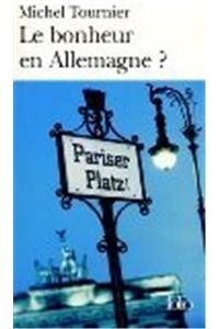 Le Bonheur En Allemagne?