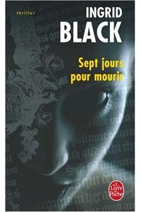 Sept Jours Pour Mourir