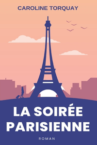 La soirée parisienne