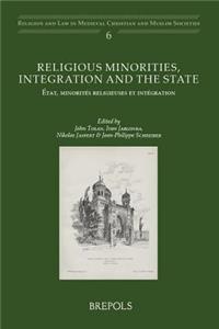 Religious Minorities, Integration and the State