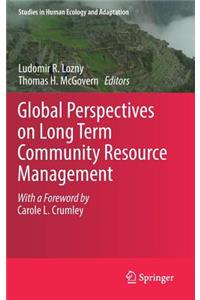 Global Perspectives on Long Term Community Resource Management