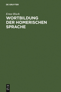 Wortbildung Der Homerischen Sprache