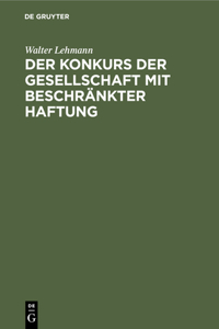 Der Konkurs Der Gesellschaft Mit Beschränkter Haftung
