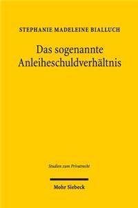 Das Sogenannte Anleiheschuldverhaltnis
