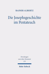 Die Josephsgeschichte Im Pentateuch