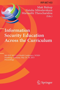 Information Security Education Across the Curriculum