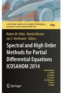 Spectral and High Order Methods for Partial Differential Equations Icosahom 2014