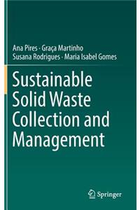 Sustainable Solid Waste Collection and Management