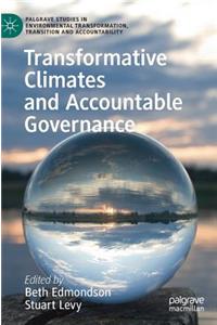 Transformative Climates and Accountable Governance