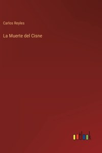 La Muerte del Cisne