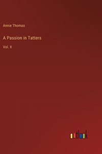 Passion in Tatters