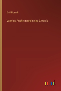 Valerius Anshelm und seine Chronik