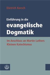 Einfuhrung in Die Evangelische Dogmatik