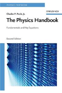 The Physics Handbook: Fundamentals and Key Equations