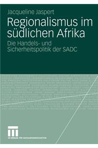 Regionalismus Im Südlichen Afrika