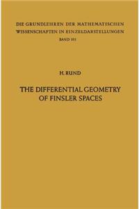 The Differential Geometry of Finsler Spaces