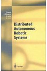 Distributed Autonomous Robotic Systems 3