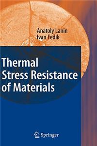 Thermal Stress Resistance of Materials