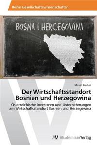 Wirtschaftsstandort Bosnien und Herzegowina