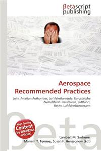 Aerospace Recommended Practices