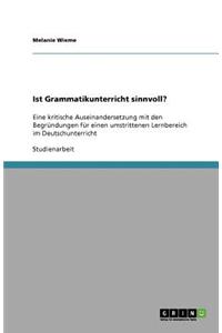 Ist Grammatikunterricht sinnvoll?