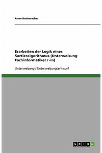 Erarbeiten der Logik eines Sortieralgorithmus (Unterweisung Fachinformatiker / -in)