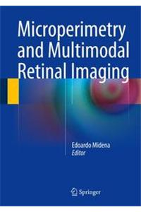 Microperimetry and Multimodal Retinal Imaging