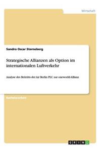 Strategische Allianzen als Option im internationalen Luftverkehr