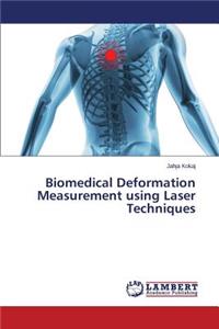 Biomedical Deformation Measurement using Laser Techniques