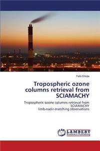 Tropospheric ozone columns retrieval from SCIAMACHY