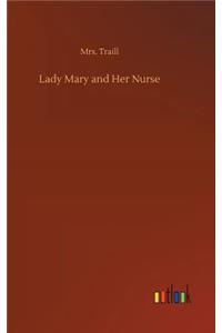 Lady Mary and Her Nurse