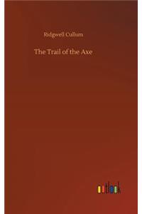The Trail of the Axe
