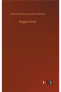 Beggars Bush