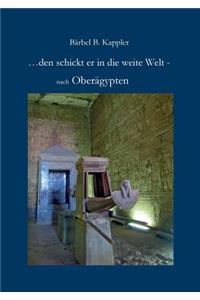 ...den schickt er in die weite Welt -