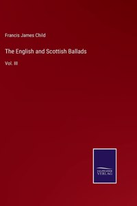 The English and Scottish Ballads