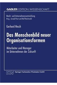 Das Menschenbild neuer Organisationsformen