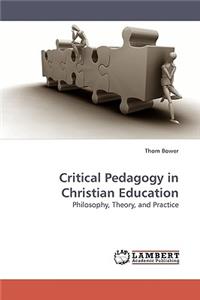 Critical Pedagogy in Christian Education