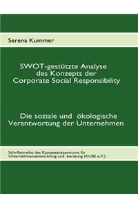 SWOT-gestützte Analyse des Konzepts der Corporate Social Responsibility