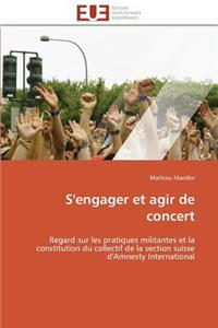 S'engager et agir de concert