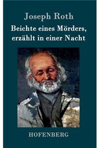 Beichte eines Mörders, erzählt in einer Nacht
