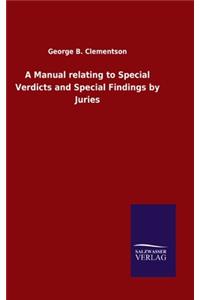 Manual relating to Special Verdicts and Special Findings by Juries