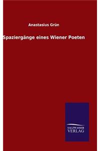 Spaziergänge eines Wiener Poeten