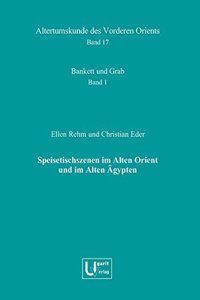 Speisetischszenen Im Alten Orient Und Im Alten Agypten