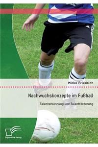 Nachwuchskonzepte im Fußball