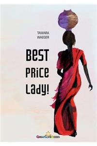 Best Price, Lady!
