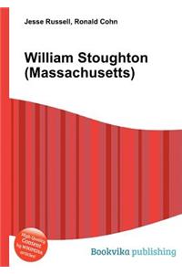 William Stoughton (Massachusetts)